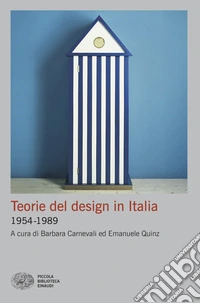 Teorie del design in Italia. 1954-1989 libro