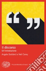 Il discorso. Un'introduzione libro