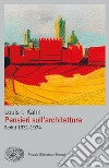 Pensieri sull'architettura. Scritti 1931-1974 libro