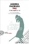 Paz. Scritti, disegni, fumetti libro