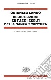 Disquisizioni su passi scelti della Santa Scrittura libro