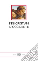 Inni cristiani d'Occidente libro