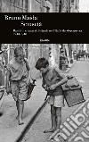 Sciuscià. Bambini e ragazzi di strada nell'Italia del dopoguerra (1943-1948) libro