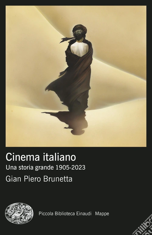 Cinema italiano. Una storia grande 1905-2023