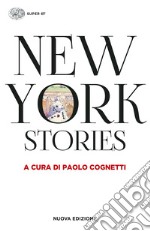 New York Stories. Nuova ediz. libro