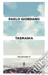 Tasmania libro di Giordano Paolo