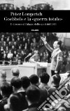 Goebbels e la «guerra totale». Il discorso al Palazzo dello sport del 1943 libro