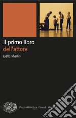 Il primo libro dell'attore libro