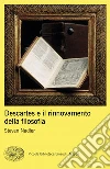 Descartes e il rinnovamento della filosofia libro