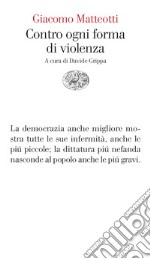 Contro ogni forma di violenza libro