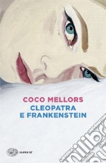 Cleopatra e Frankenstein libro