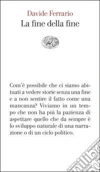 La fine della fine libro