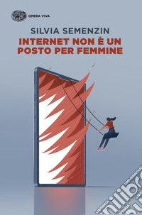 Internet non è un posto per femmine libro