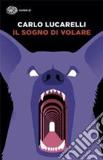 Il sogno di volare libro