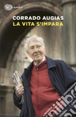 La vita s'impara libro