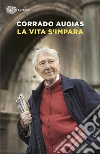 La vita s'impara libro