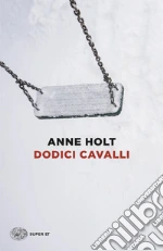Dodici cavalli libro