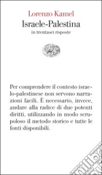 Israele-Palestina In Trentasei Risposte