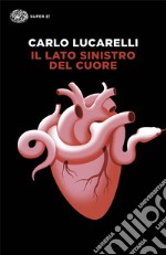 Il lato sinistro del cuore libro