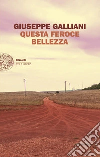 Questa feroce bellezza