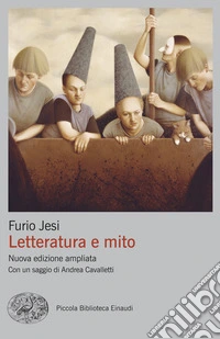 Letteratura e mito. Nuova ediz. libro