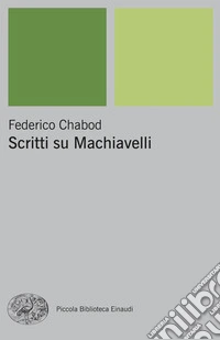 Scritti su Machiavelli libro