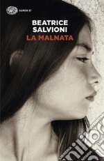 La Malnata libro