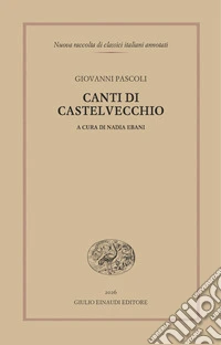 Canti di Castelvecchio libro