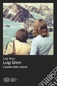 Luigi Ghirri. L'anello della visione libro