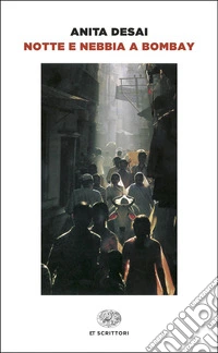 Notte e nebbia a Bombay libro