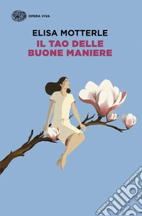 Il tao delle buone maniere libro