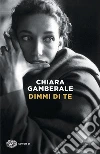 Dimmi di te libro
