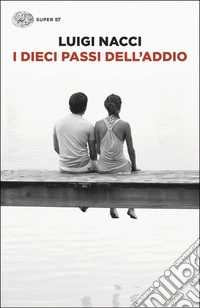 I dieci passi dell'addio libro