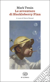 Le avventure di Huckleberry Finn libro