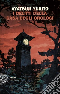 I delitti della casa degli orologi libro