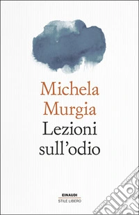 Lezioni sull'odio libro