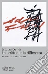 La scrittura e la differenza libro
