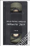 Infinite Jest. Ediz. speciale libro