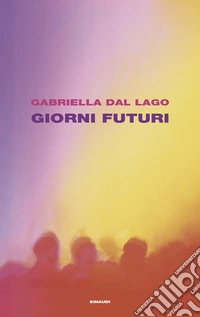 Giorni futuri libro