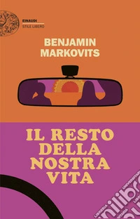 Il resto della nostra vita libro