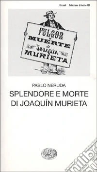Splendore e morte di Joaquim Murieta