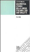 Grammatica storica della lingua italiana e dei suoi dialetti. Vol. 1: Fonetica, libro