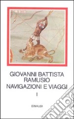 Navigazioni e viaggi. Vol. 1 libro