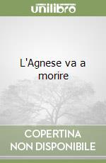 L'Agnese va a morire libro