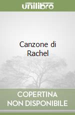 Canzone di Rachel libro