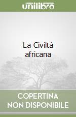 La Civiltà africana