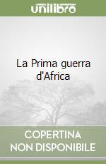 La Prima guerra d'Africa libro