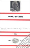 Homo ludens libro di Huizinga Johan