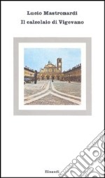 Il calzolaio di Vigevano libro