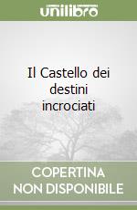 Il Castello dei destini incrociati libro